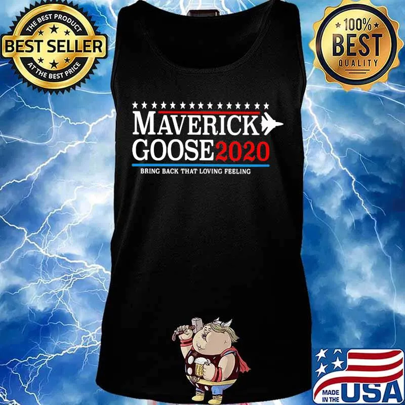 Maverick goose 2020 bring back that loving feeling star s Tank top