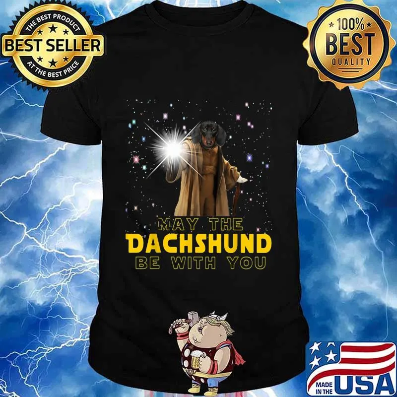 May the dachshund be with you star shirt