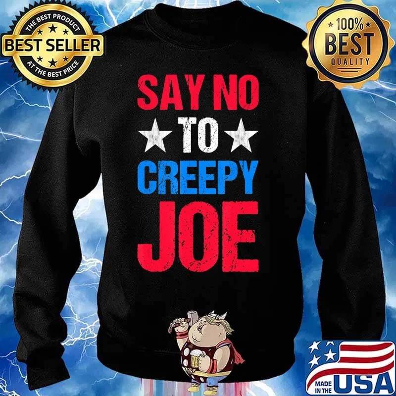 Mens Say No To Creepy Joe Vintage Funny Anti Joe Biden 2020 Retro T-Shirt Sweater