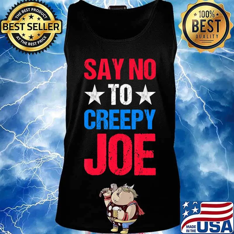 Mens Say No To Creepy Joe Vintage Funny Anti Joe Biden 2020 Retro T-Shirt Tank top