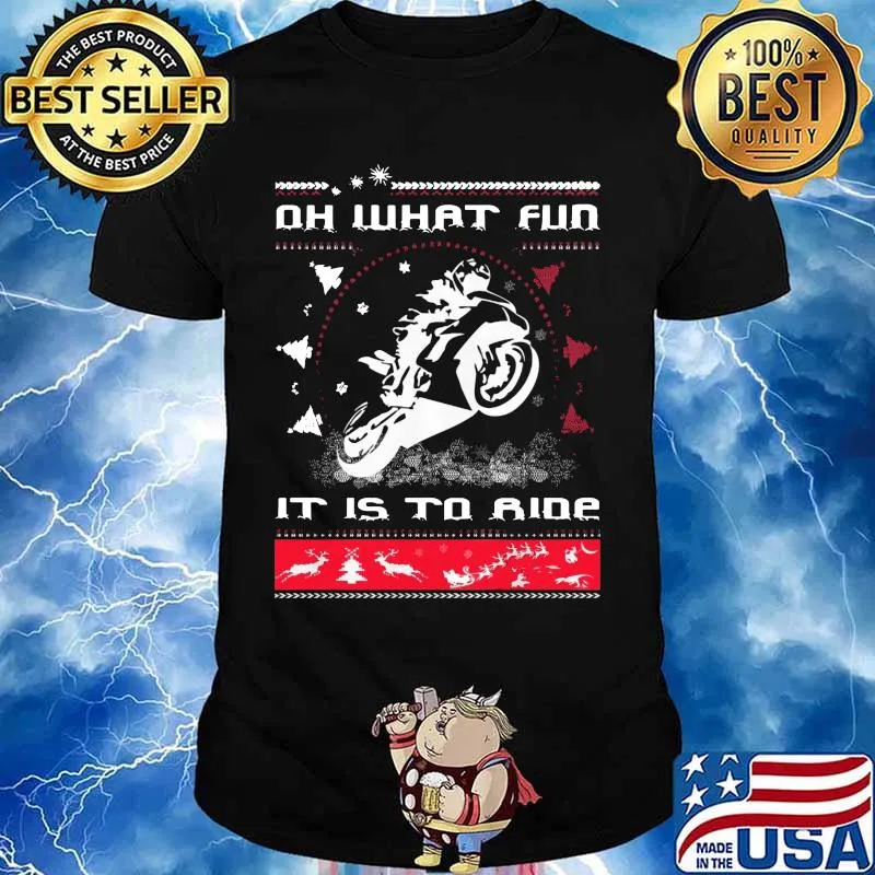 Merry christmas motorcycle oh what fun it is to ride ugly shirt