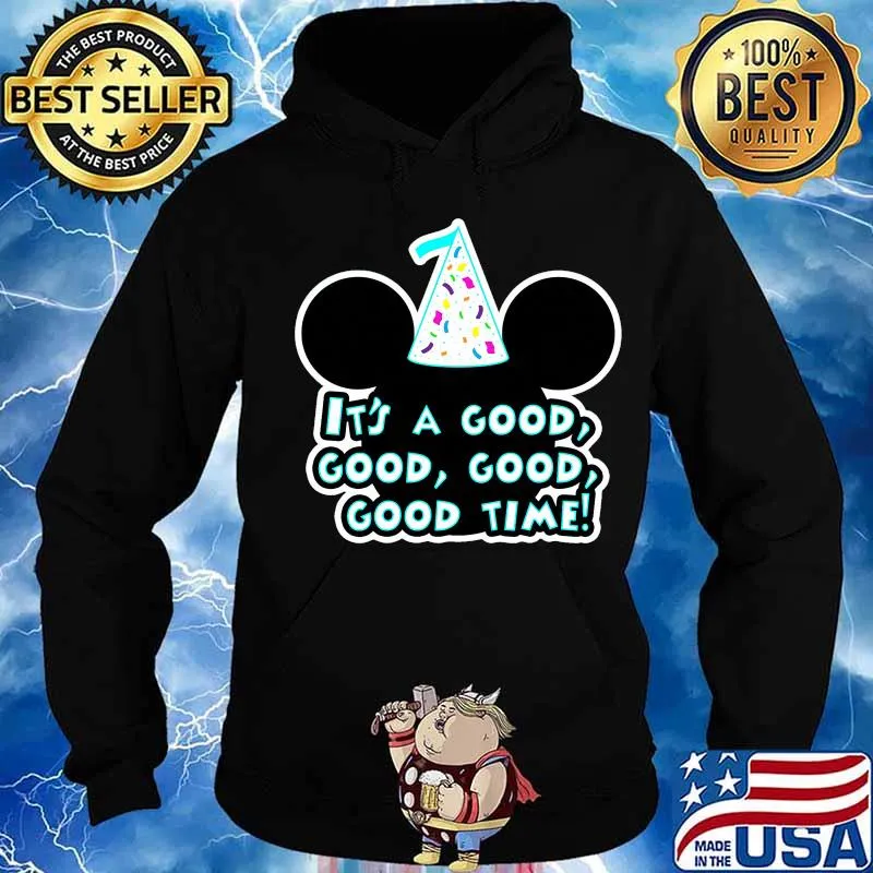 Mickey mouse birthday it's a good time s Hoodie