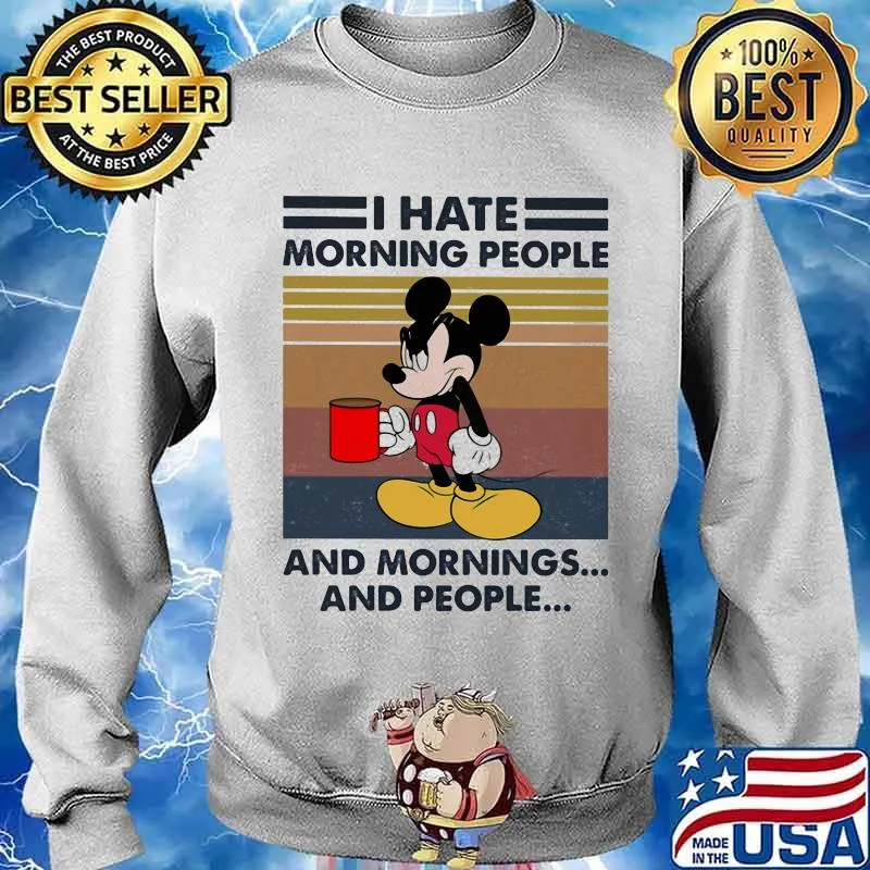 Mickey mouse i hate morning people and mornings and people vintage retro s Sweater