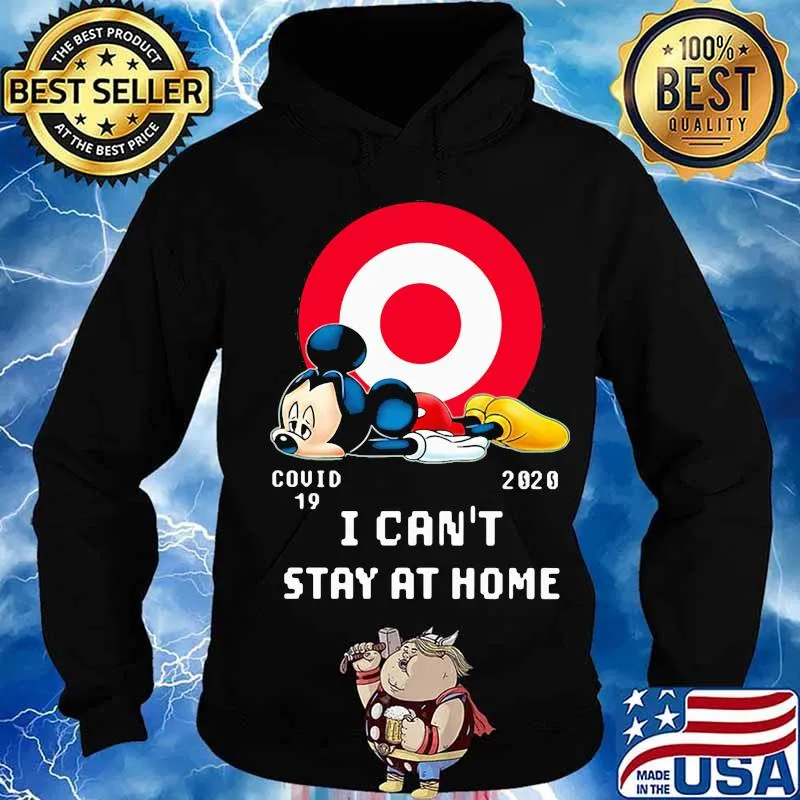 Mickey mouse target covid-19 2020 i can't stay at home s Hoodie