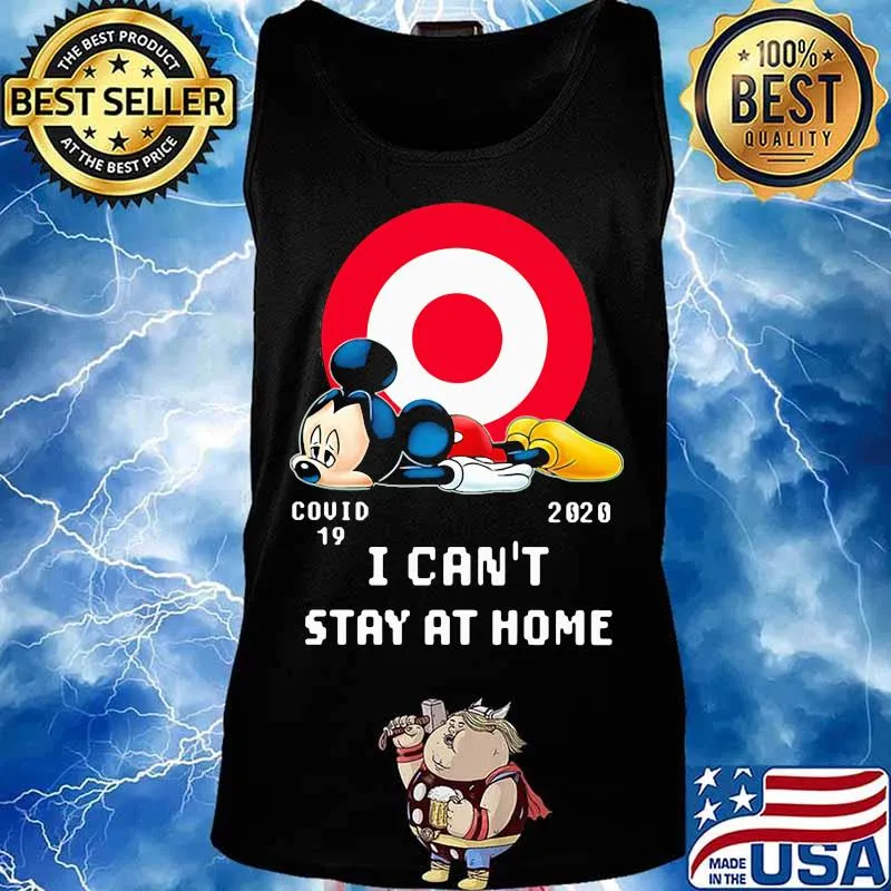 Mickey mouse target covid-19 2020 i can't stay at home s Tank top
