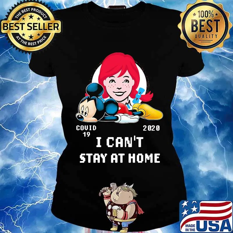 Mickey mouse wendy's covid-19 2002 i can't stay at home s Ladies tee