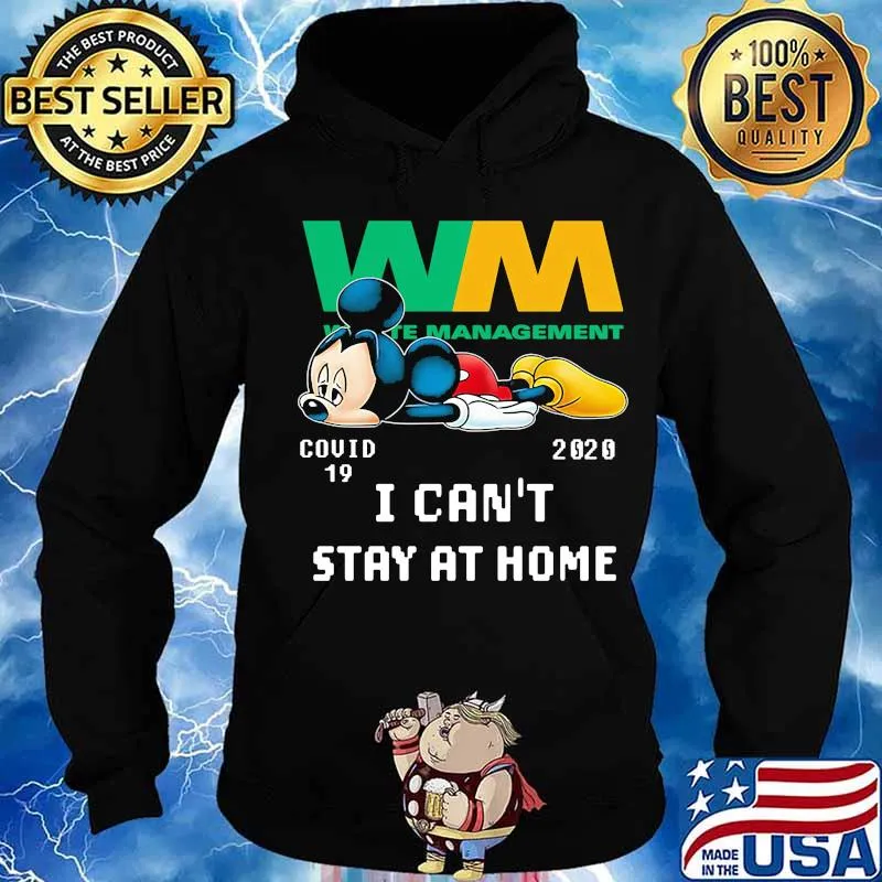 Mickey mouse wm waste management covid-19 2002 i can't stay at home s Hoodie