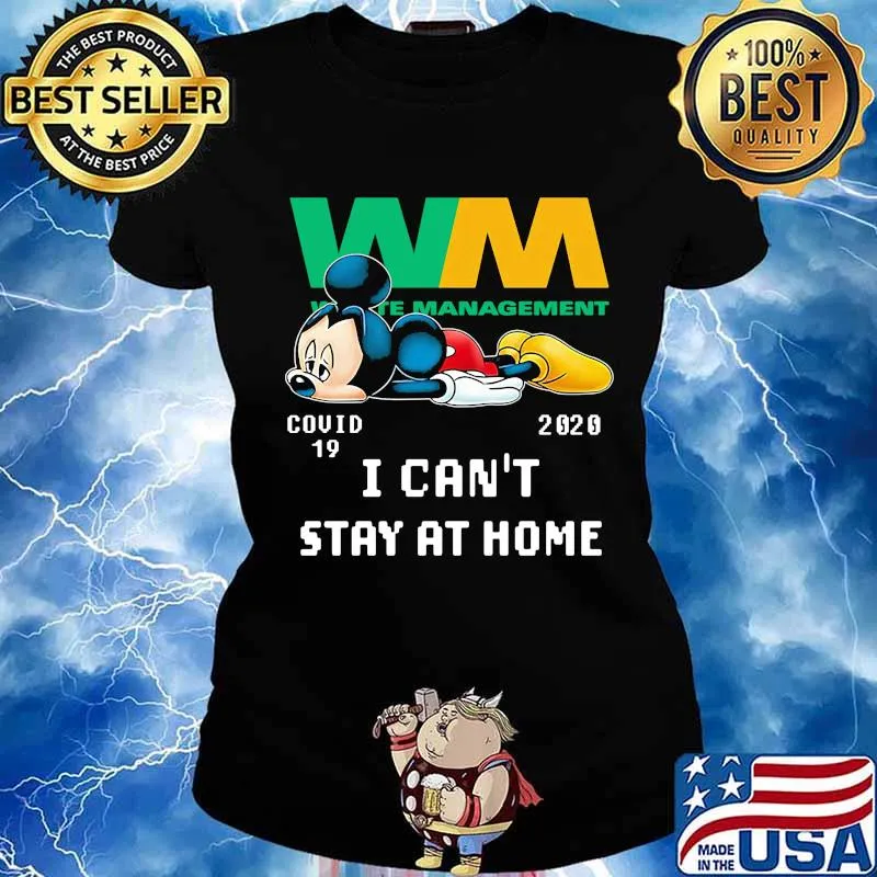 Mickey mouse wm waste management covid-19 2002 i can't stay at home s Ladies tee