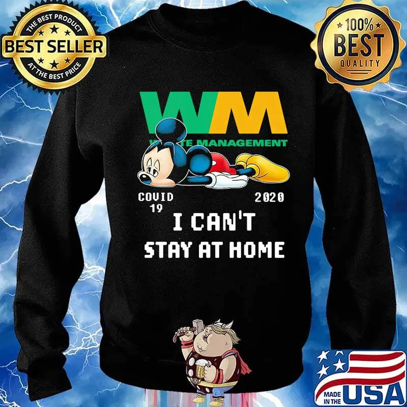 Mickey mouse wm waste management covid-19 2002 i can't stay at home s Sweater