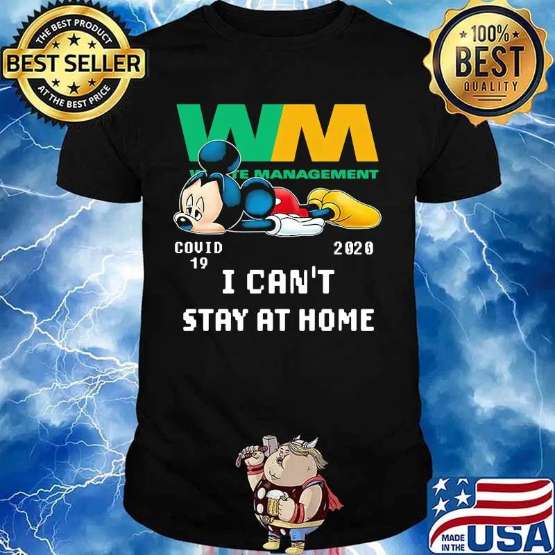 Mickey mouse wm waste management covid-19 2002 i can't stay at home shirt
