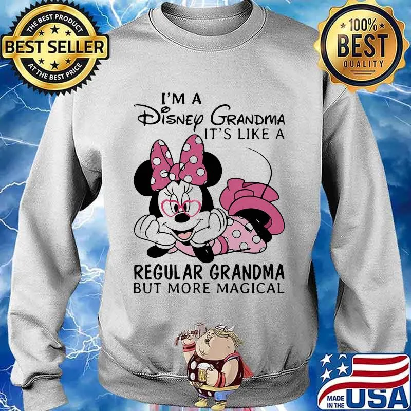 Minnie mouse i'm a disney grandma it' like a regular grandma but more magical s Sweater