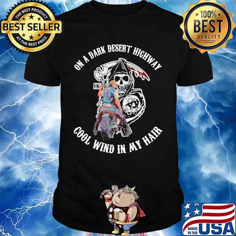 Motorcycle death on a dark desert highway cool wind in my hair shirt