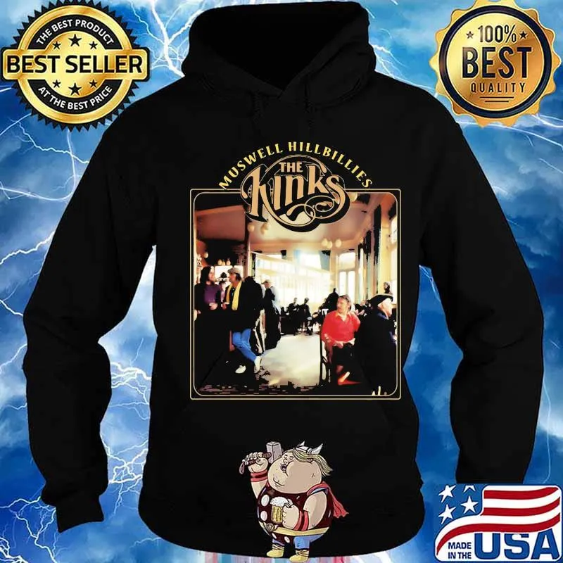 Muswell hillbillies the kinks s Hoodie