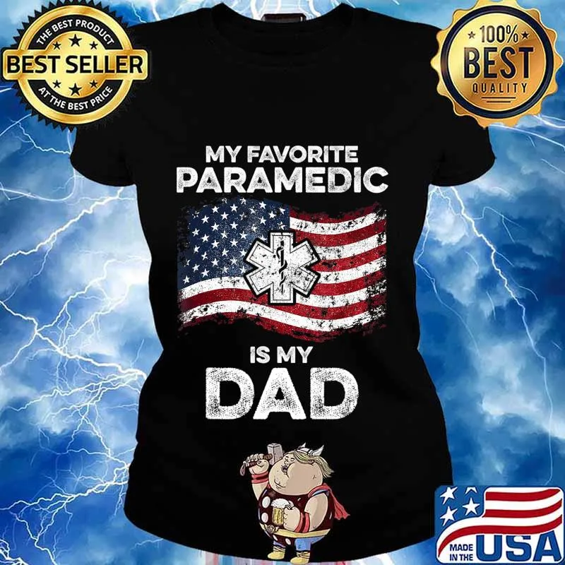 My Dad is My Favourite Paramedic T-Shirt Ladies tee