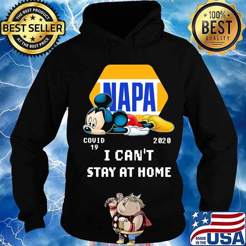 Napa mickey mouse covid-19 2020 i can't stay at home s Hoodie