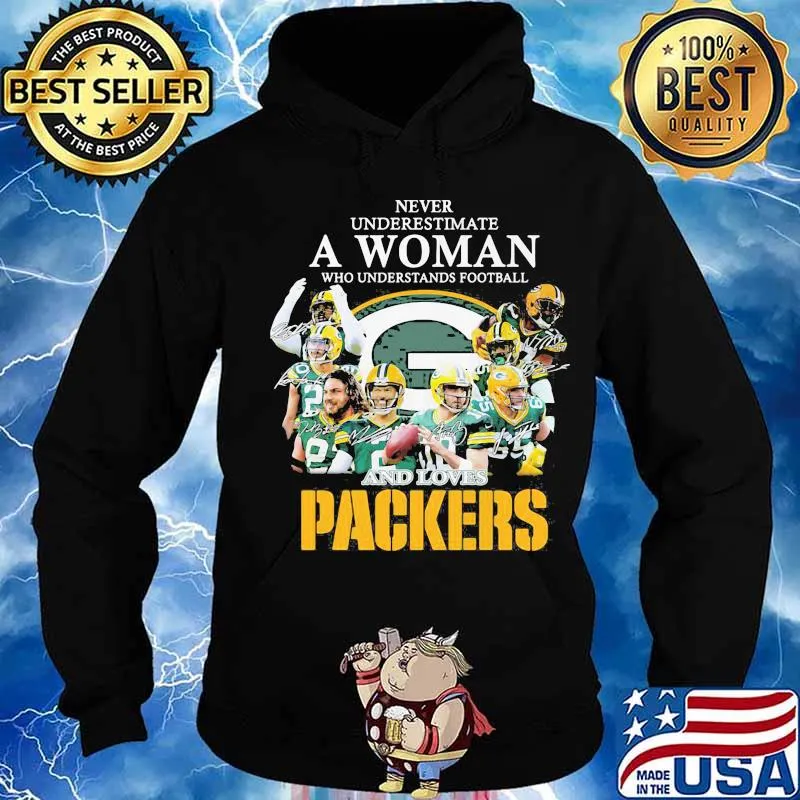 Never underestimate a woman who understands football and loves green bay packers signatures s Hoodie
