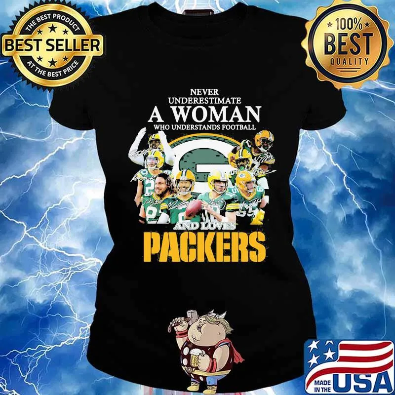 Never underestimate a woman who understands football and loves green bay packers signatures s Ladies tee