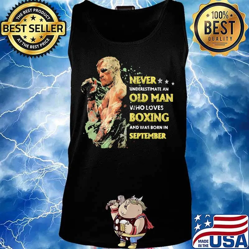 Never underestimate an old man who loves boxing and was born in september stars s Tank top