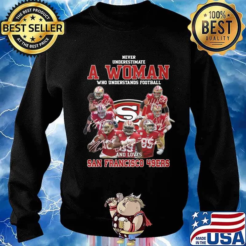 Never underestimate an old woman who understands football and san francisco 49ers signatures s Sweater
