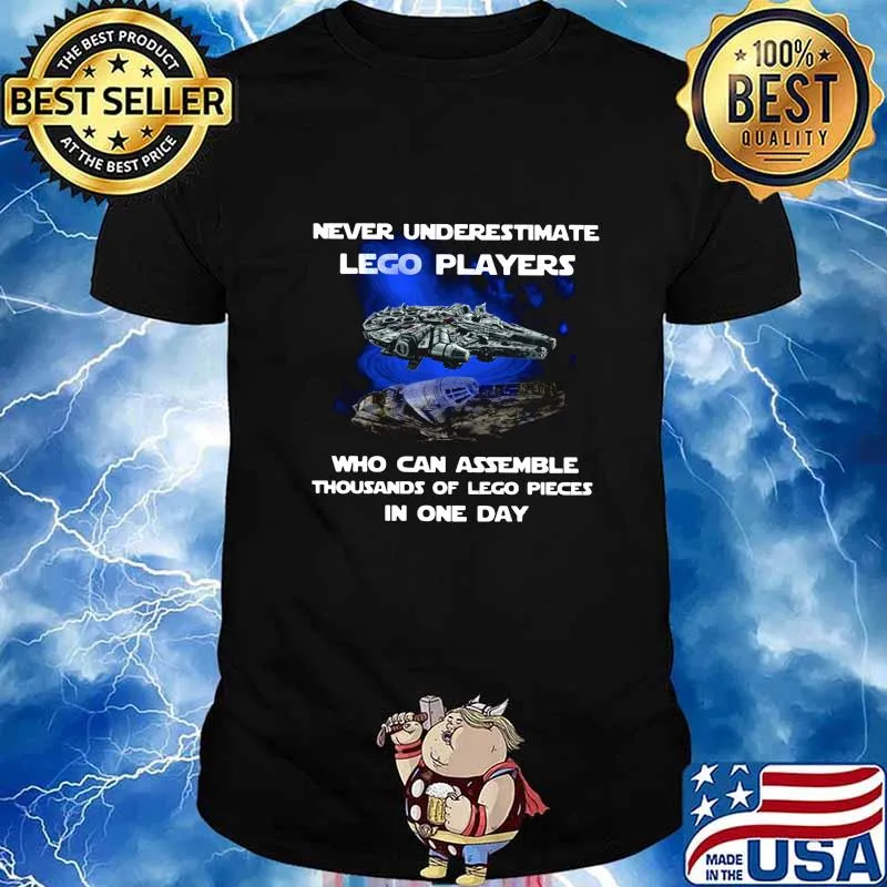 Never underestimate lego players who can assemble thousand of lego pieces in one day shirt