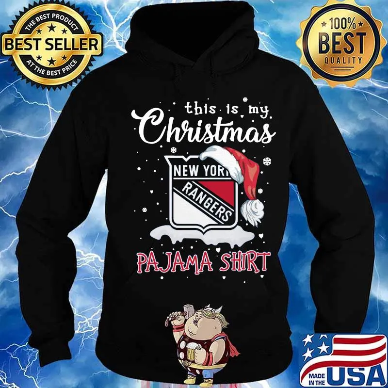 New york rangers this is my christmas pajama s Hoodie