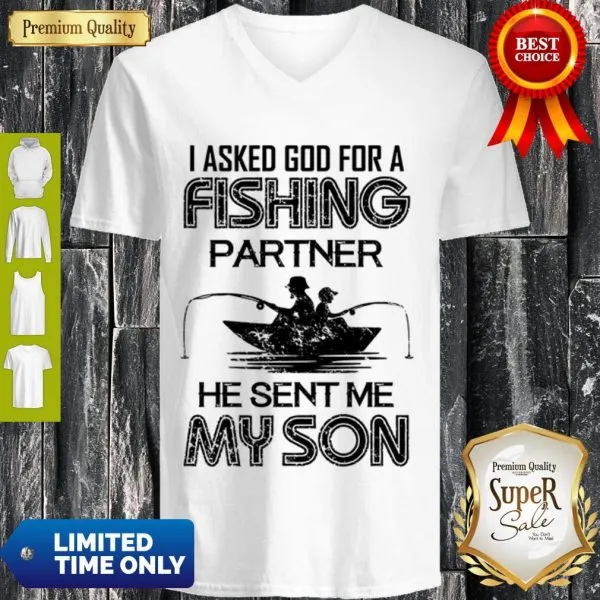 Nice I Asked God For A Fishing Partner He Sent Me My Son Shirt - Image 5