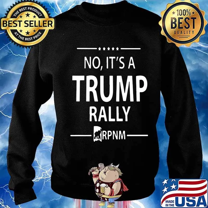 No it's a trump rally elephant s Sweater