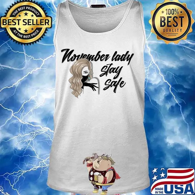 November lady stay safe mask s Tank top