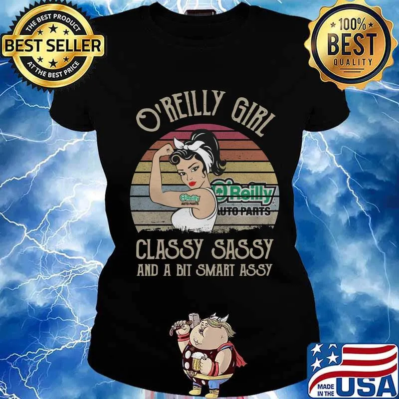O'reilly girl classy sassy and a bit smart assy vintage retro s Ladies tee