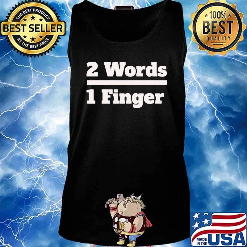 Official 2 Words 1 Finger Shirt Tank top