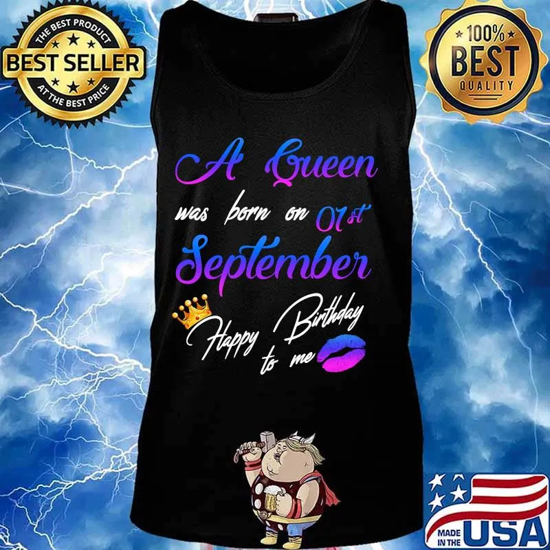 Official A queen was born on 01st september happy birthday to me s Tank top