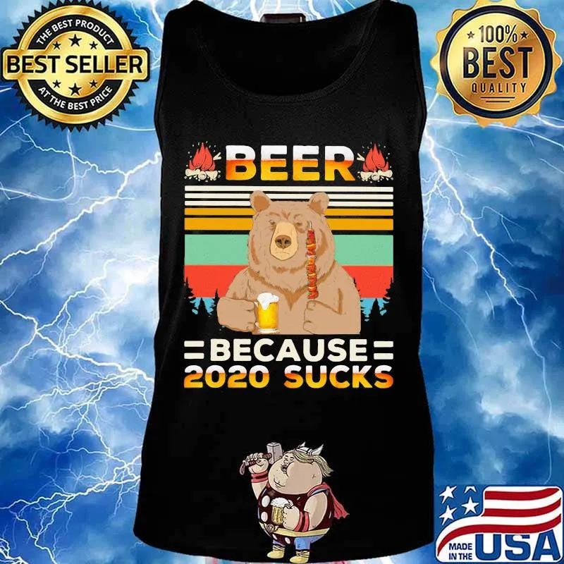 Official Bear Beer because 2020 sucks vintage retro s Tank top