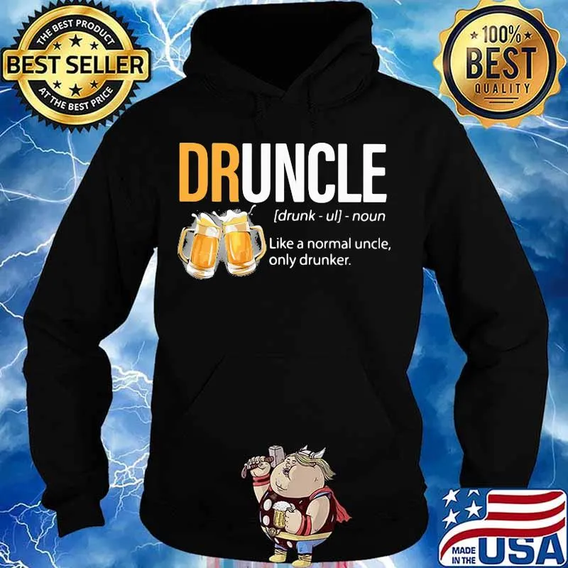 Official Beer Druncle Like a normal uncle only drunker s Hoodie