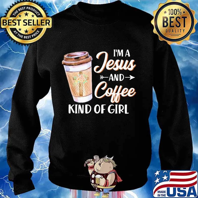 Official I'm a Jesus and coffee kind of girl s Sweater