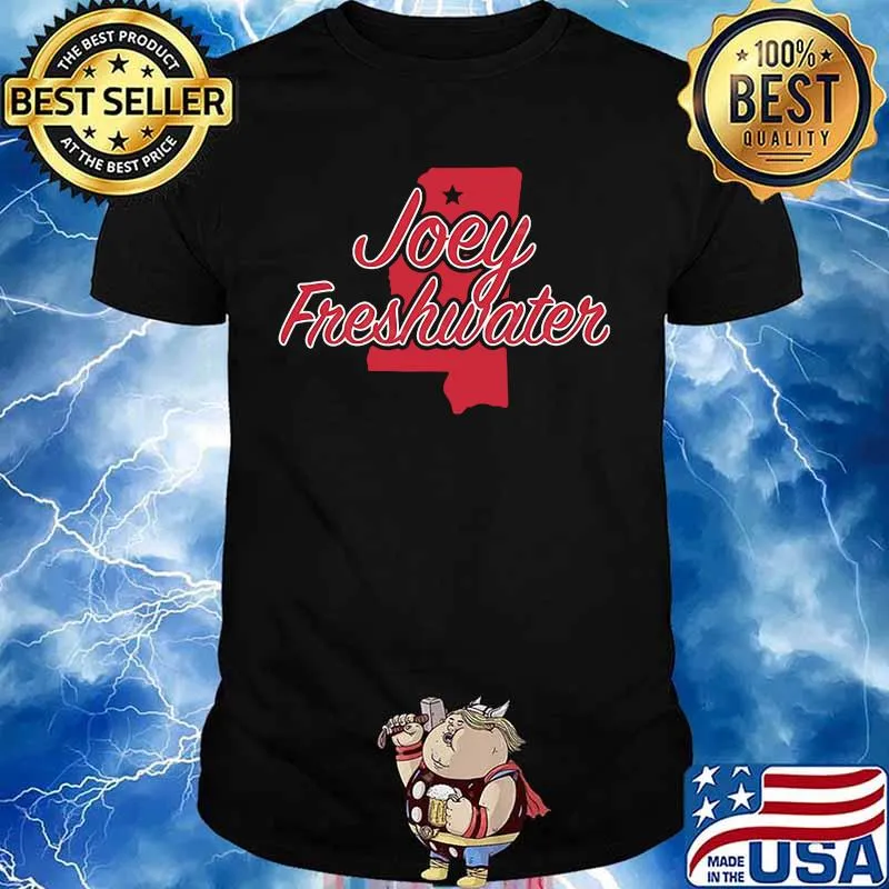 Official joey freshwater shirt