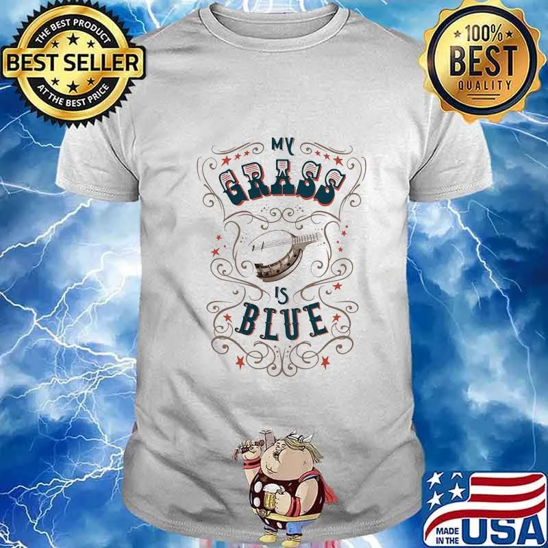 Official My Grass Is Blue Banjo Shirt