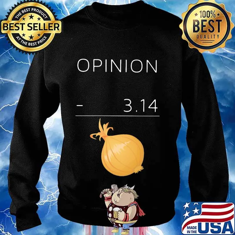 OFFICIAL OPINION 3 14 ONION SHIRT Sweater