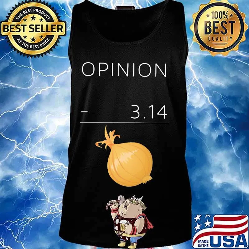 OFFICIAL OPINION 3 14 ONION SHIRT Tank top