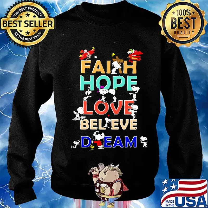Official Snoopy Faith Hope Love Believe Dream s Sweater