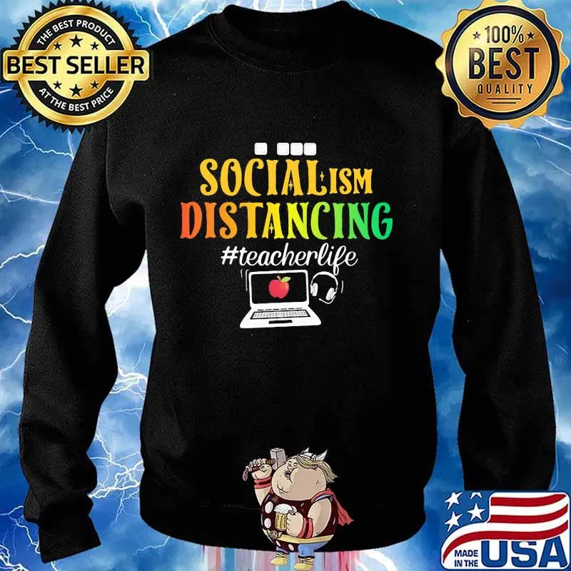 OFFICIAL SOCIAL ISM DISTANCING #TEACHERLIFE APPLE LAPTOP SHIRT Sweater