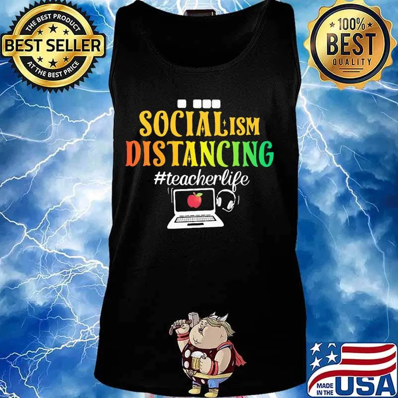 OFFICIAL SOCIAL ISM DISTANCING #TEACHERLIFE APPLE LAPTOP SHIRT Tank top