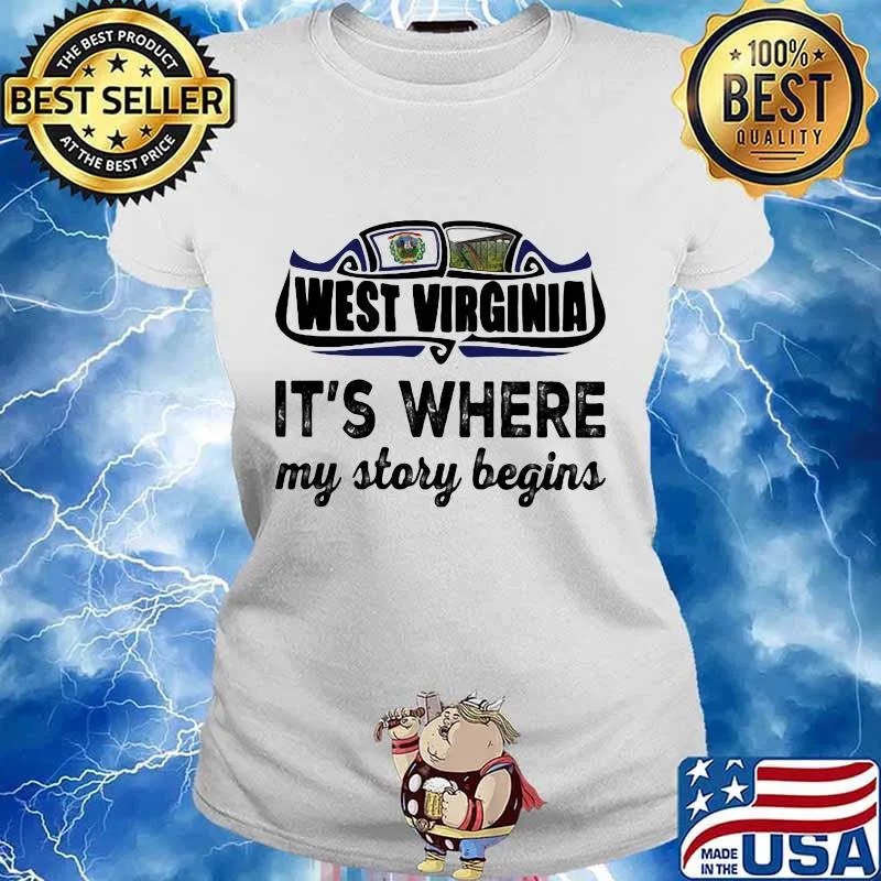 Official West Virginia It's where my story begins s Ladies tee