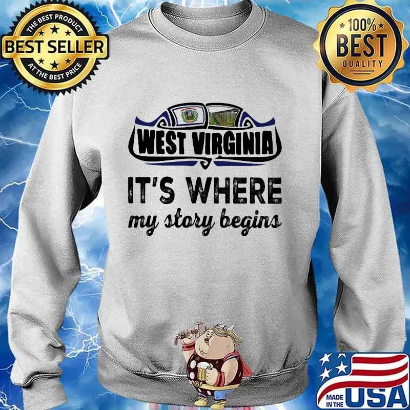 Official West Virginia It's where my story begins s Sweater
