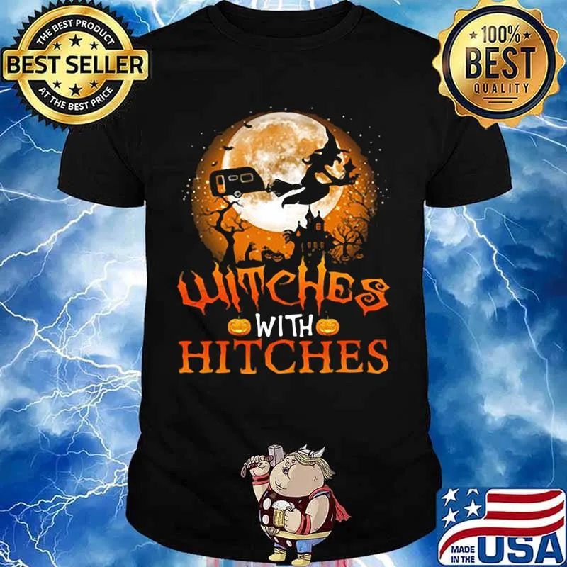Official Witches With Hitches Halloween shirt