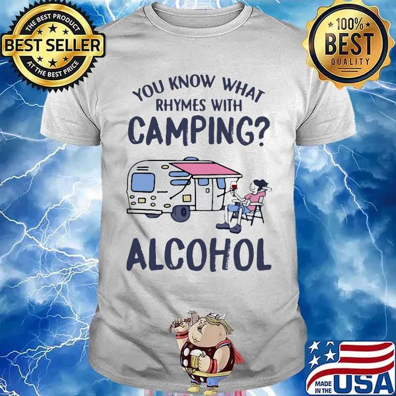 Official You know what rhymes with camping alcohol shirt