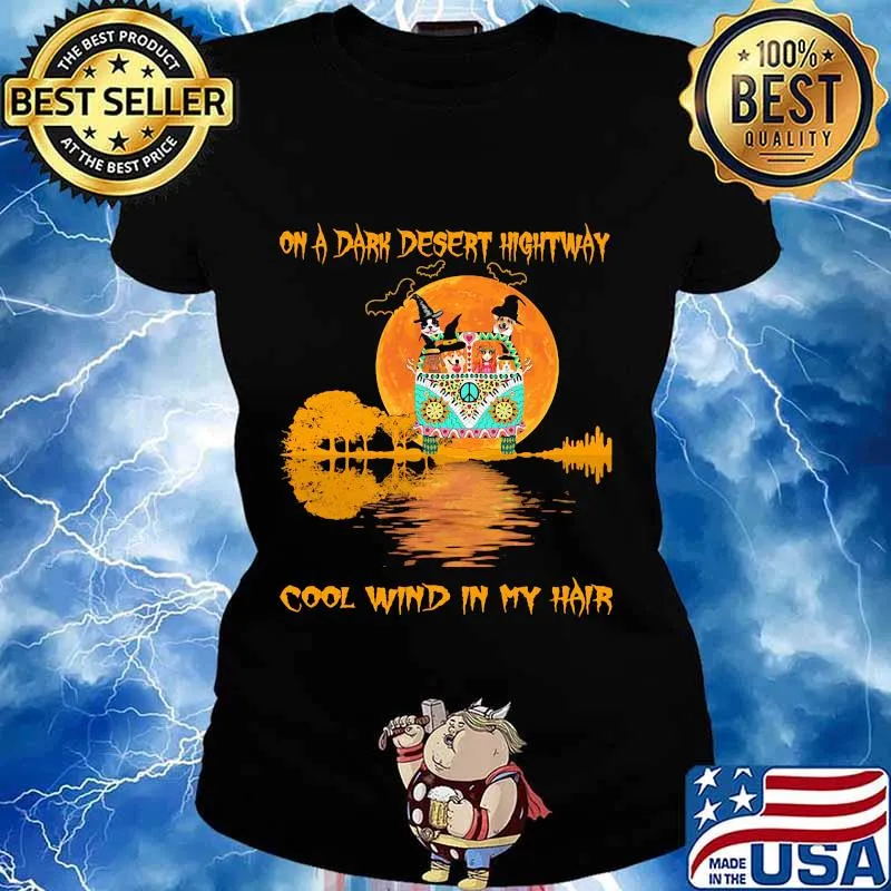 ON A DARK DESERT HIGHTWAY COOL WIND IN MY HAIR PEACE BUS DOG MOON HALLOWEEN SHIRT Ladies tee
