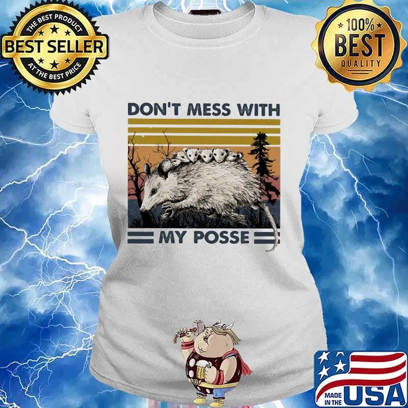Opossum Family Don't mess with my posse vintage retro s Ladies tee