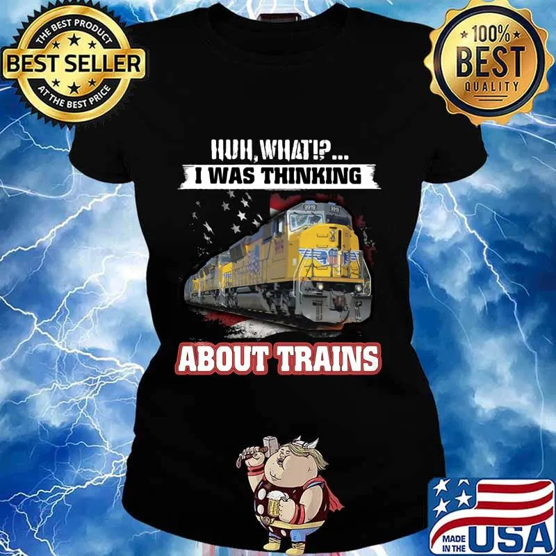 Pacific huh what i was thinking about trains s Ladies tee