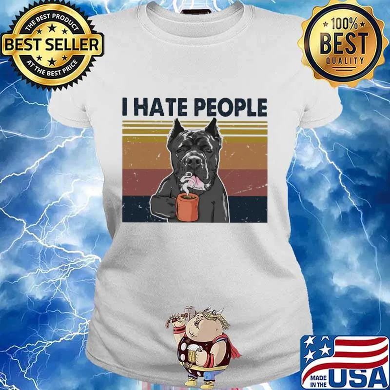 Pitbull I hate people vintage retro s Ladies tee
