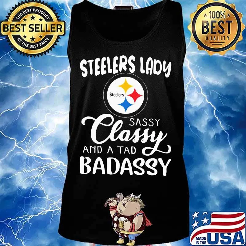 Pittsburgh steelers lady sassy classy and a tad badassy s Tank top